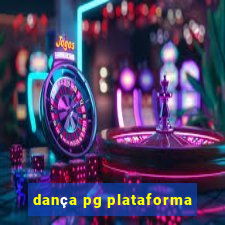 dança pg plataforma